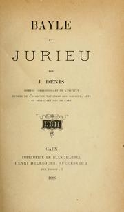 Cover of: Bayle et Jurieu by Jacques François Denis