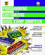 Cover of: Programming and customizing the BASIC Stamp computer