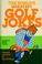 Cover of: The world's greatest golf jokes