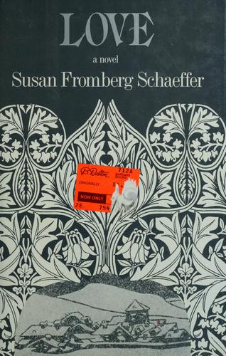 Love by Susan Fromberg Schaeffer