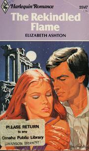 Cover of: The Rekindled Flame by Elizabeth Ashton