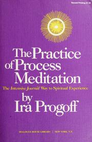 Cover of: The practice of process meditation