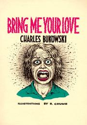 Cover of: Bring me your love by Charles Bukowski