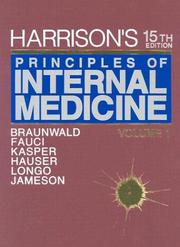 Cover of: Harrison's Principles of Internal Medicine by Eugene Braunwald M.D., Anthony S. Fauci M.D., Dennis L. Kasper M.D., Stephen L. Hauser M.D., Dan L. Longo M.D., J. Larry Jameson M.D.