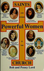 Cover of: Saints and other powerful women in the church by Bob Lord