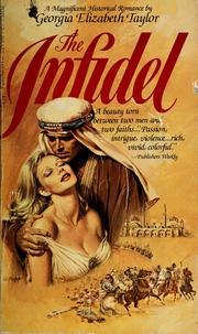 Cover of: THE INFIDEL by Georgia Elizabeth Taylor