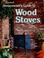 Cover of: Sunset homeowner's guide to wood stoves