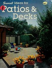 Cover of: Sunset ideas for patios & decks by by the editors of Sunset books and Sunset magazine.