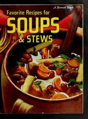 Cover of: Favorite recipes for soups & stews by Sunset Books