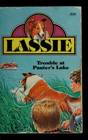 Cover of: Lassie: trouble at Panter's Lake