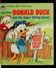 Cover of: Walt Disney's Donald Duck and the super-sticky secret