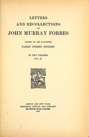 Cover of: Letters and recollections of John Murray Forbes