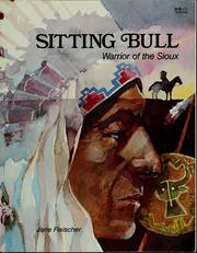 Cover of: Sitting Bull, warrior of the Sioux
