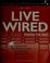 Cover of: Live wired