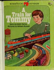 Cover of: A train for Tommy by Edith Tarcov