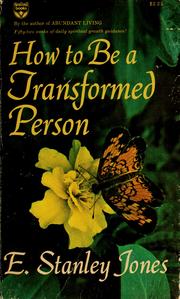 Cover of: How to be a transformed person.