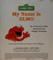 Cover of: My name is Elmo by Constance Allen