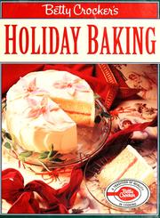 Cover of: Betty Crocker's holiday baking. by Betty Crocker