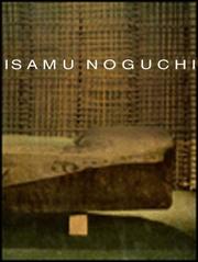 Cover of: Isamu Noguchi, space of akari & stone.