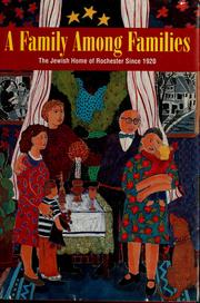 Cover of: A Family Among Families: The Jewish Home of Rochester Since 1920