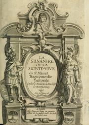 Cover of: La Silvanire, ou, La morte-vive by Jean de Mairet