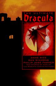 Cover of: The ultimate Dracula by Byron Preiss, David Keller, Megan Miller, David Johnson
