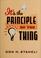 Cover of: It's the Principle of the Thing