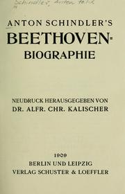 Cover of: Anton Schindler's Beethoven-Biographie