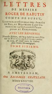Cover of: Lettres de messire Roger de Rabutin comte de Bussy ...