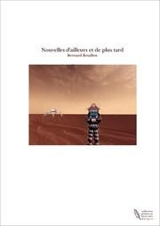 Cover of: Nouvelles d'ailleurs et de plus tard