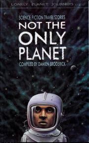 Cover of: Not the only planet: science fiction travel stories