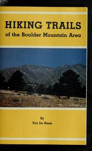 Hiking trails of the Boulder mountain area by Vici DeHaan