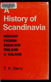 A history of Scandinavia by T. K. Derry