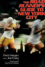 Cover of: The road runner's guide to New York City by Patti Hagan
