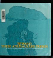 Cover of: Beware! These animals are poison by Barbara Brenner