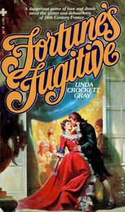 Cover of: Fortune's Fugitive by Linda C. Gray
