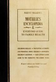 Cover of: Mother's encyclopedia and everyday guide to family health by editor-in-chief, Isadore Rossman.