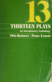 Cover of: Thirteen plays by edited by Otto Reinert, Peter Arnott.