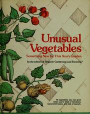 Cover of: Unusual vegetables: something new for this year's garden