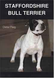 Cover of: Staffordshire Bull Terrier by Dieter Fleig