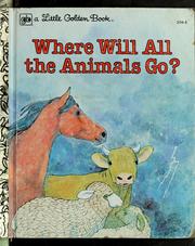 Cover of: Where will all the animals go?