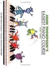 Cover of: John Thompson's Easiest Piano Course Part 1