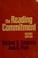 Cover of: The reading commitment