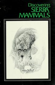 Cover of: Discovering Sierra mammals by Russell K. Grater