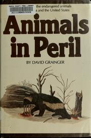 Cover of: Animals in peril by David Grainger