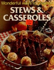 Cover of: Wonderful ways to prepare stews & casseroles | Jo Ann Shirley