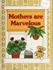 Cover of: Mothers are marvelous | 