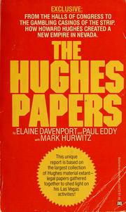Cover of: The Hughes papers: Howard Hughes' final years - based on an examination of [the papers]
