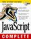 Cover of: JavaScript complete