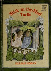 Cover of: Stick-in-the-mud turtle by Lillian Hoban